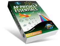 AP Physics 2 Essentials - An APlusPhysics Guide