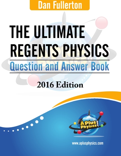 More information about "The Ultimate Regents Physics Question and Answer Book - 2016 ed."