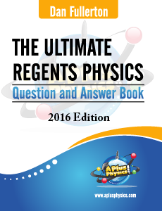 Ultimate Regents Physics Question and Answer Book